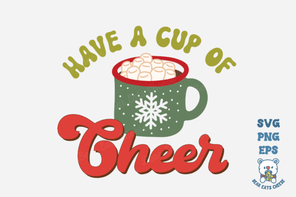 Have a Cup of Cheer Retro Christmas Graphics & Print Templates